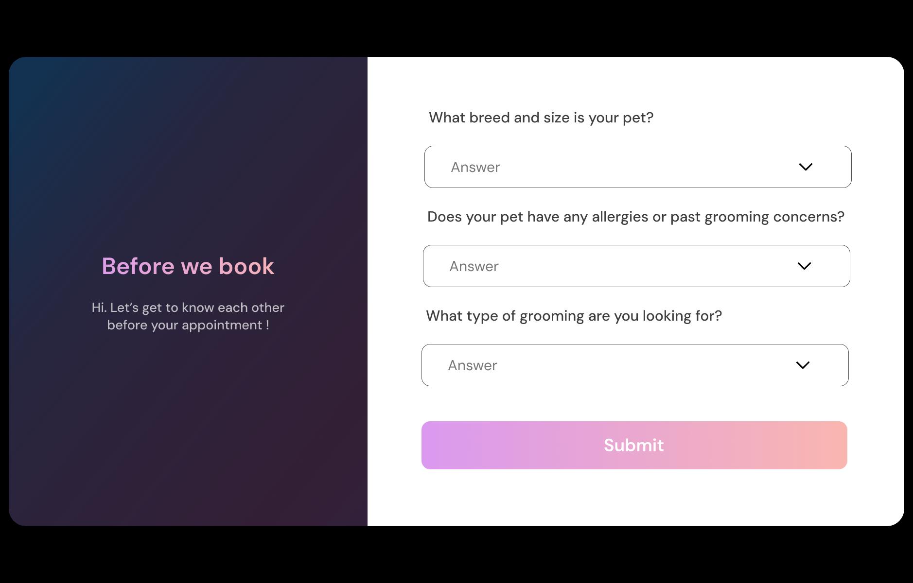 Pet grooming Booking Questions